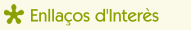 Enlla&ccedil;os d'Inter&egrave;s